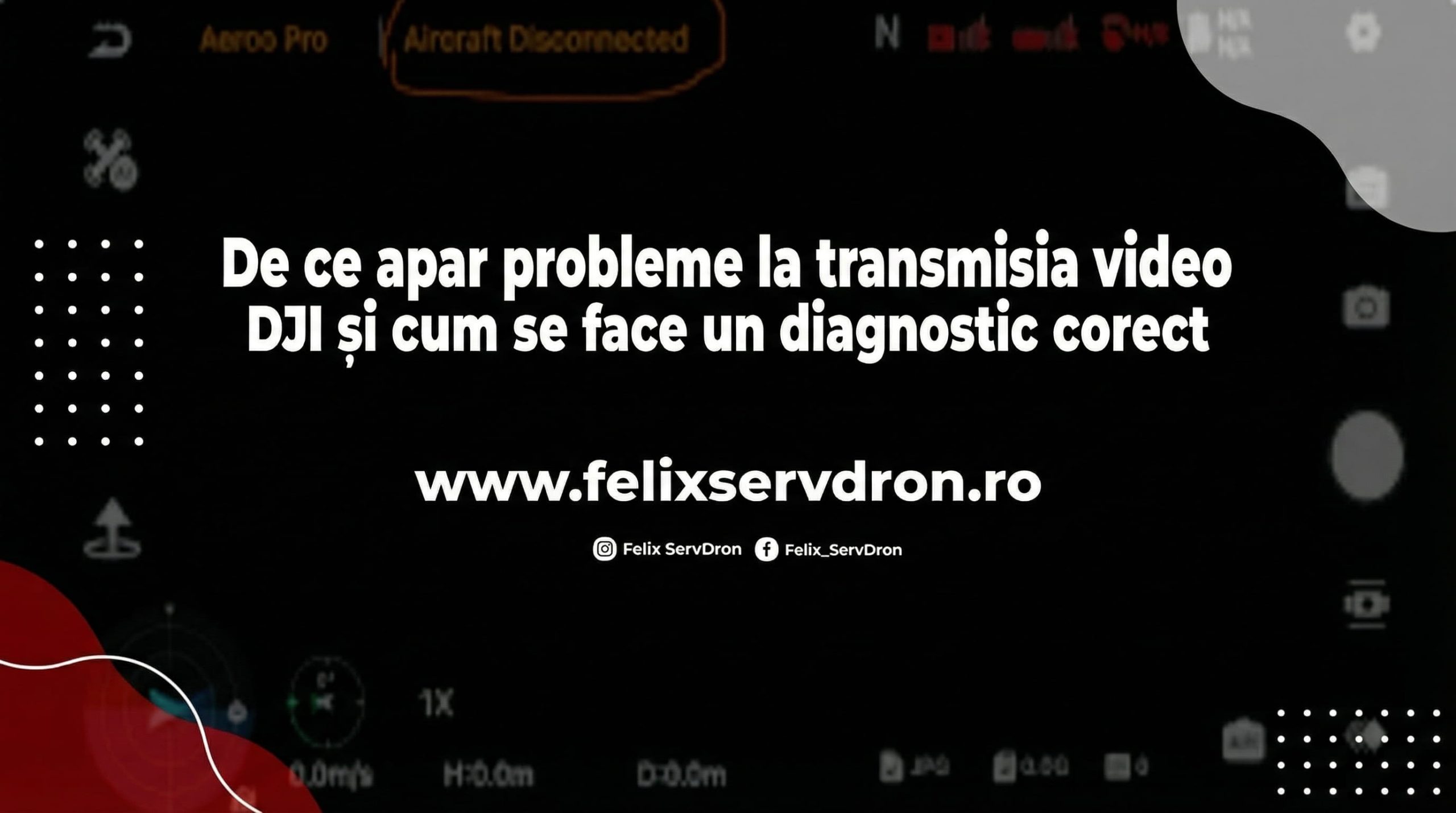 Eroare transmisie video DJI și diagnostic dronă deconectată Eroare transmisie video DJI și diagnostic dronă deconectată